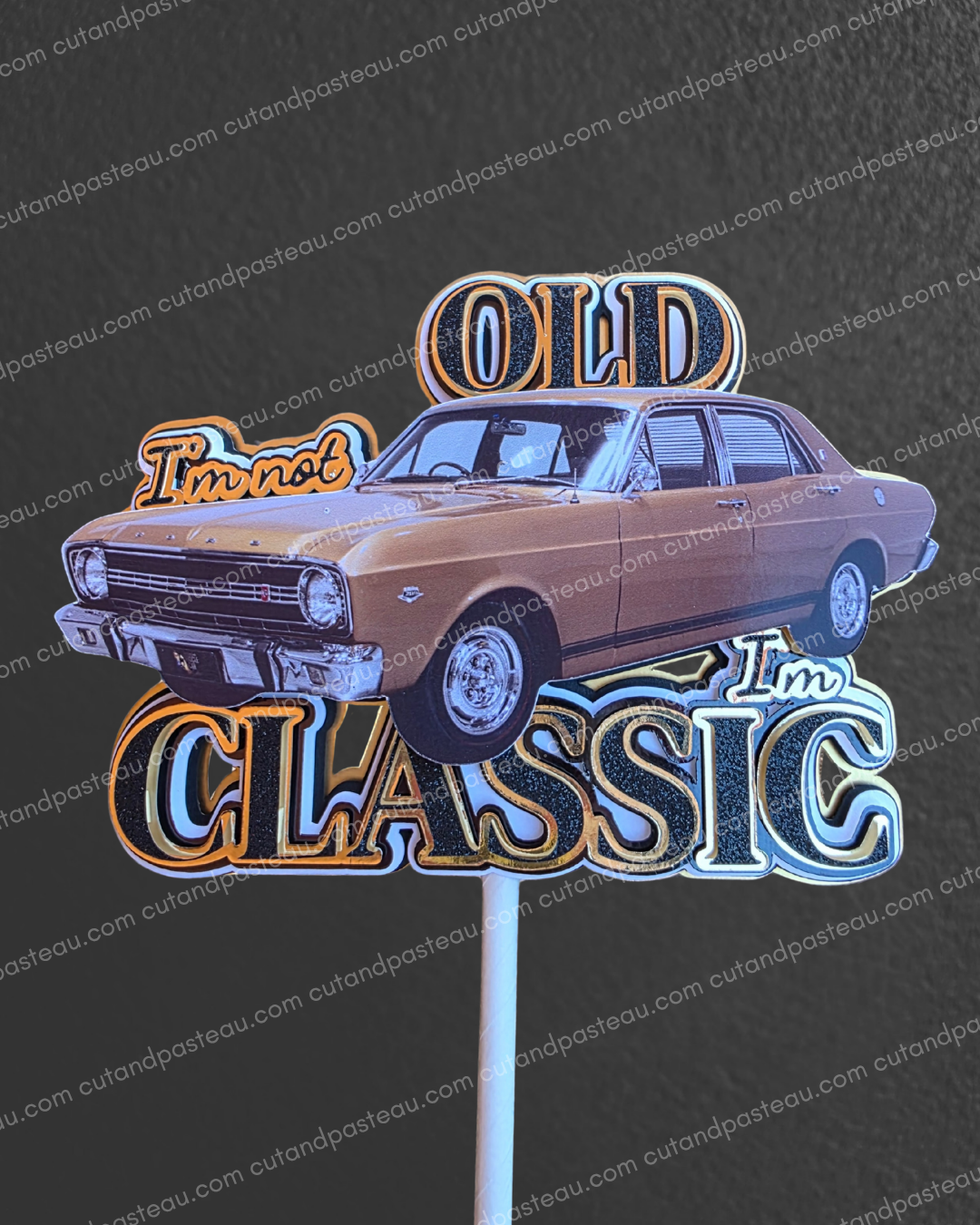 I'm not OLD I'm CLASSIC Car Cake Topper