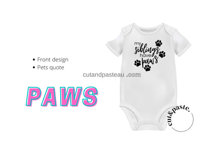 My Siblings have Paws Baby Bodysuit